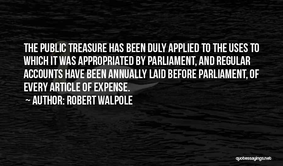 Robert Walpole Quotes 1366736