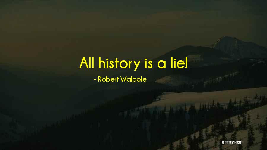 Robert Walpole Quotes 2023455