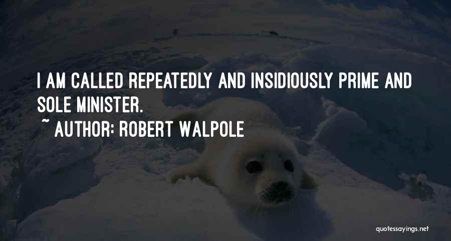 Robert Walpole Quotes 2064364