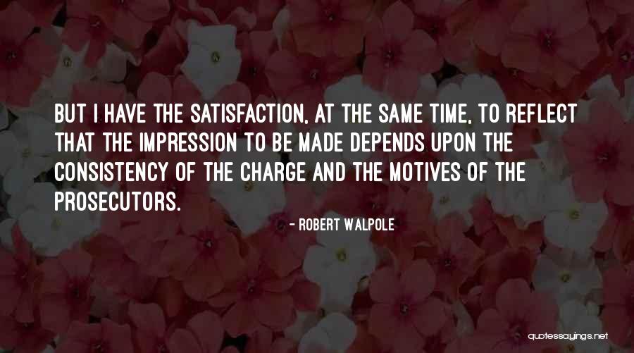 Robert Walpole Quotes 2164134