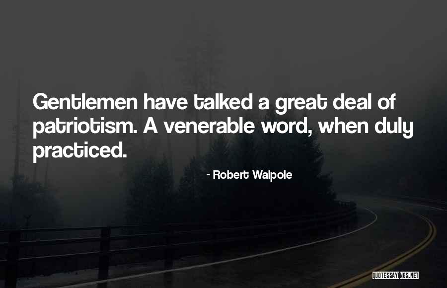 Robert Walpole Quotes 362652