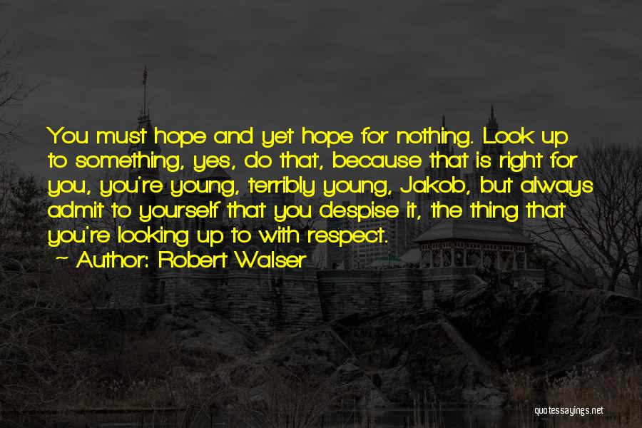 Robert Walser Quotes 1343540