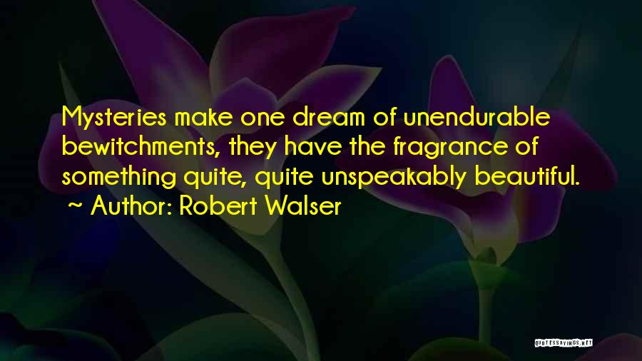 Robert Walser Quotes 1345896