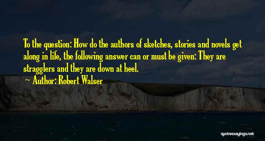 Robert Walser Quotes 1514608