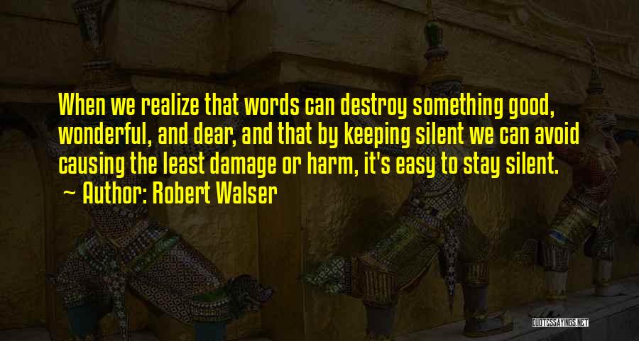 Robert Walser Quotes 1570570