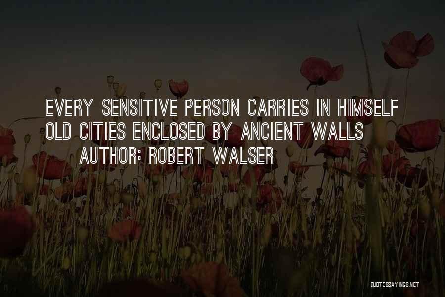 Robert Walser Quotes 250291