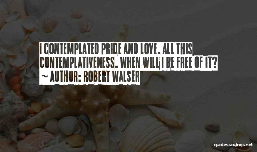 Robert Walser Quotes 408233