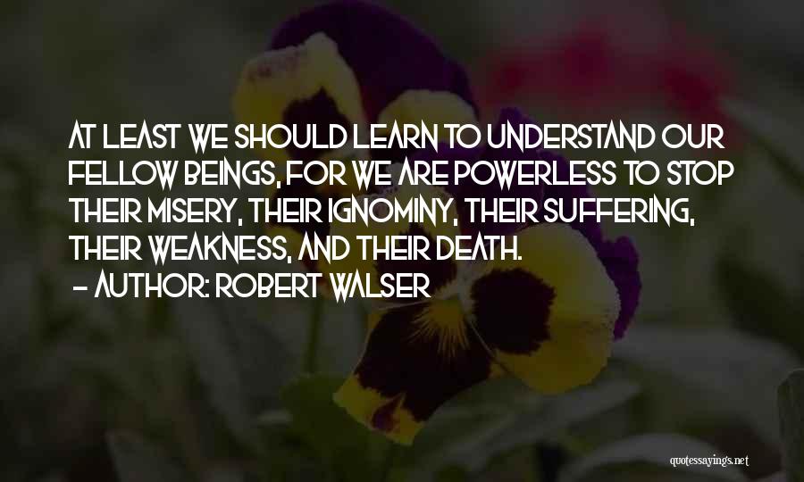 Robert Walser Quotes 504409