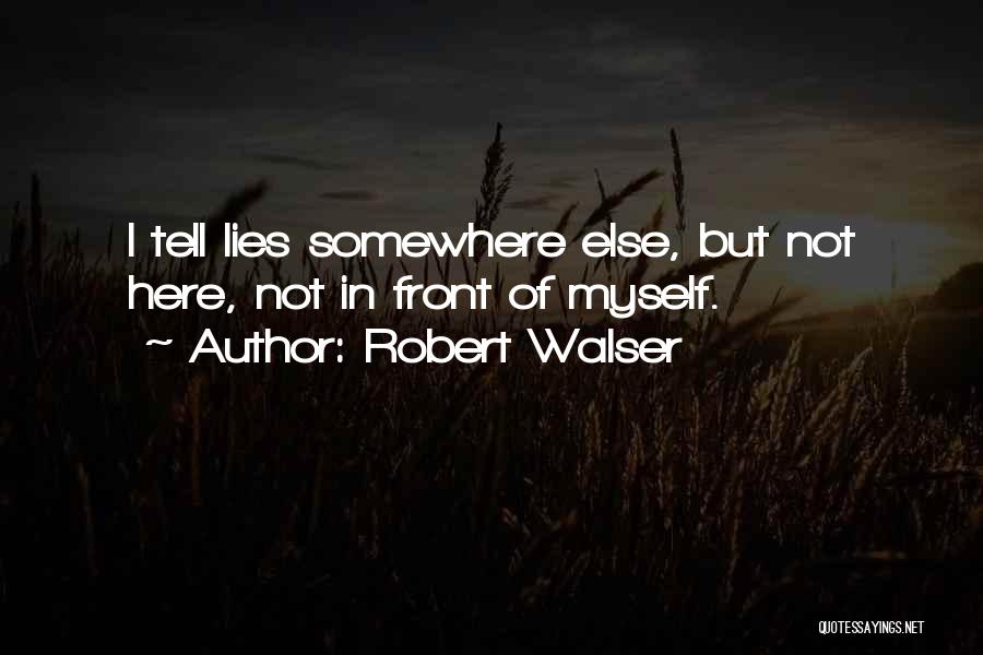 Robert Walser Quotes 530261