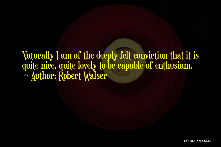 Robert Walser Quotes 683508