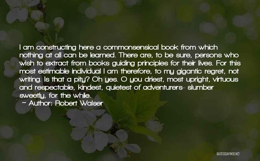 Robert Walser Quotes 713409