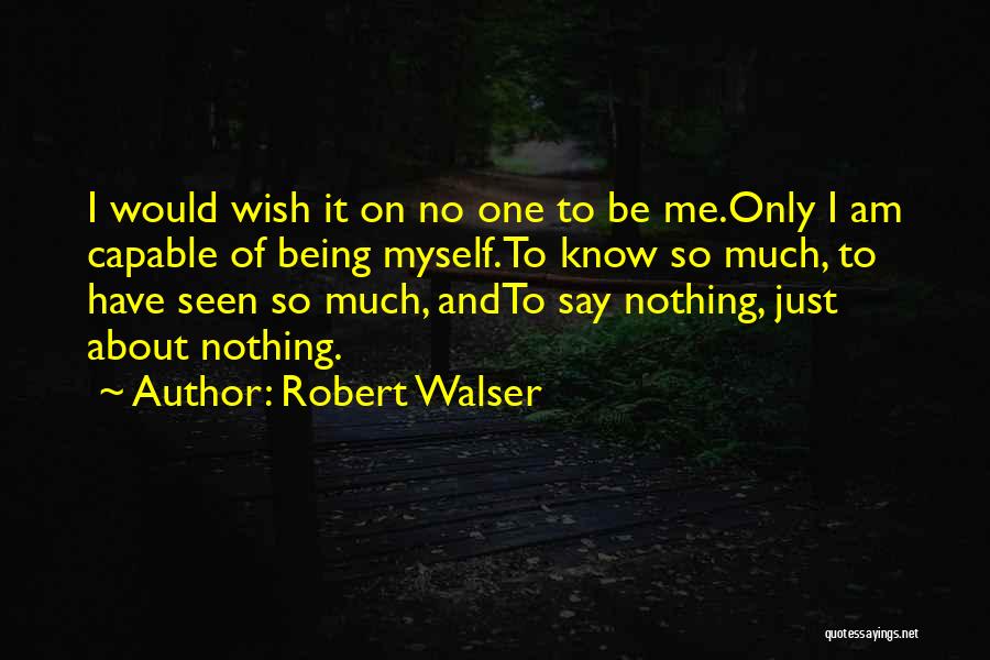 Robert Walser Quotes 949594