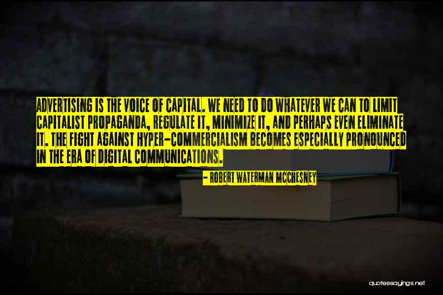 Robert Waterman McChesney Quotes 1027470 Robert Waterman McChesney Quotes 1027470