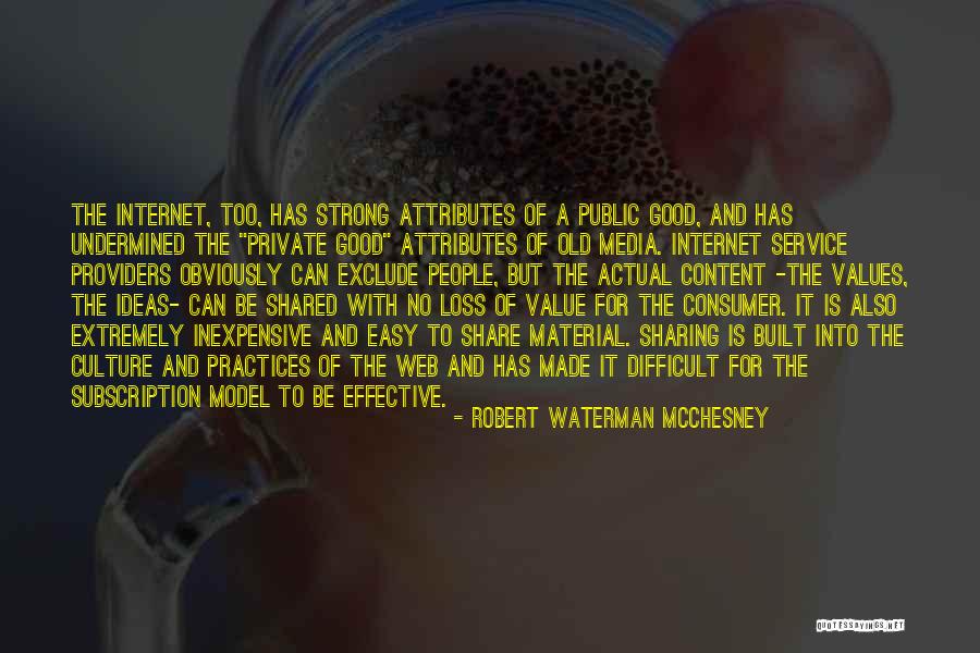 Robert Waterman McChesney Quotes 1339462