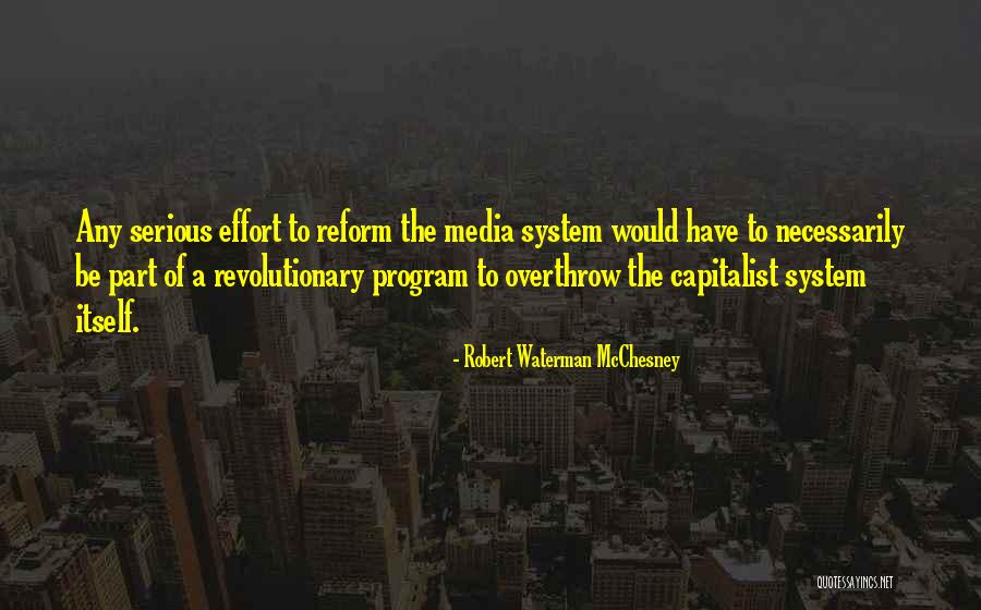 Robert Waterman McChesney Quotes 1414250 Robert Waterman McChesney Quotes 1414250