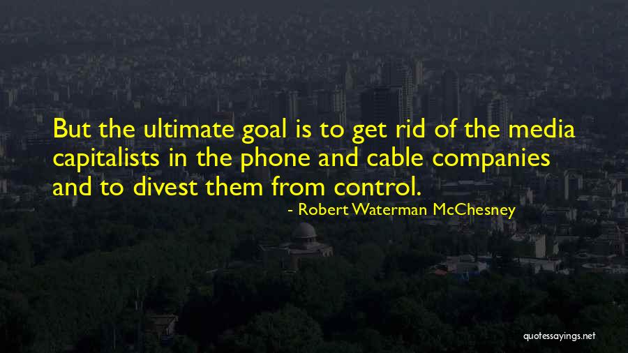 Robert Waterman McChesney Quotes 450204