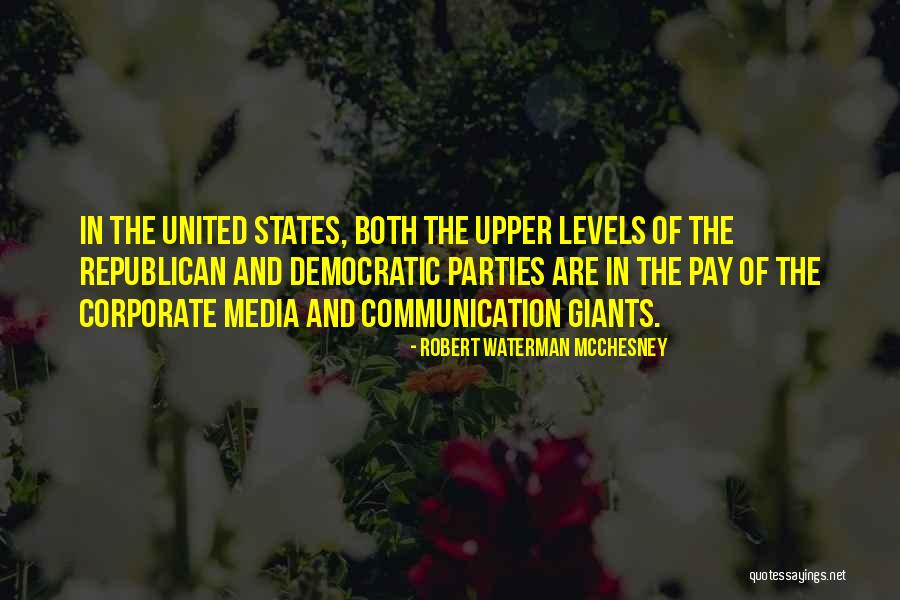 Robert Waterman McChesney Quotes 753544 Robert Waterman McChesney Quotes 753544