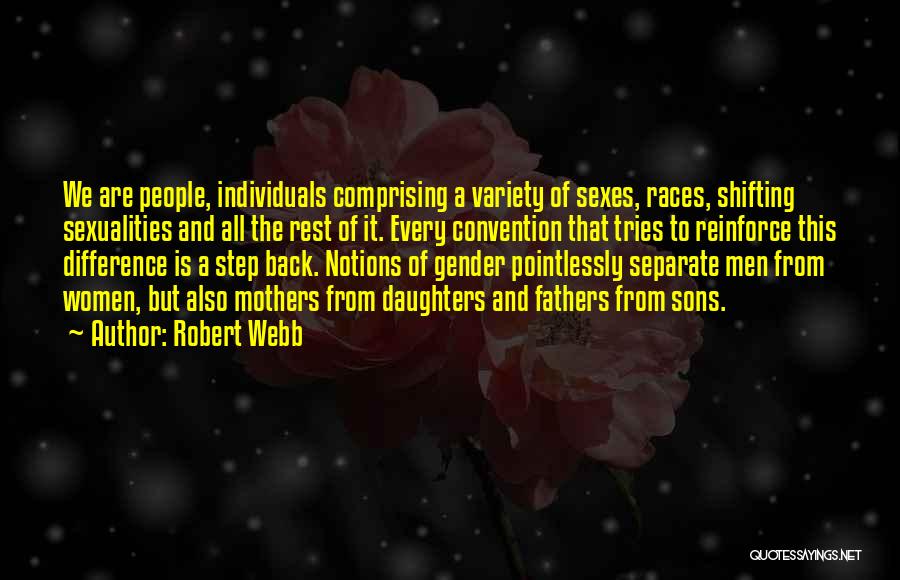 Robert Webb Quotes 1130569