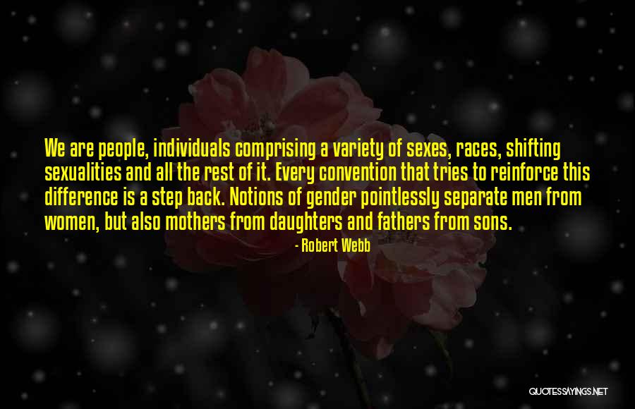 Robert Webb Quotes 1130569