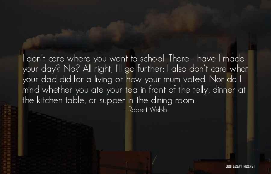 Robert Webb Quotes 1279210