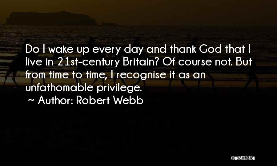 Robert Webb Quotes 1594406