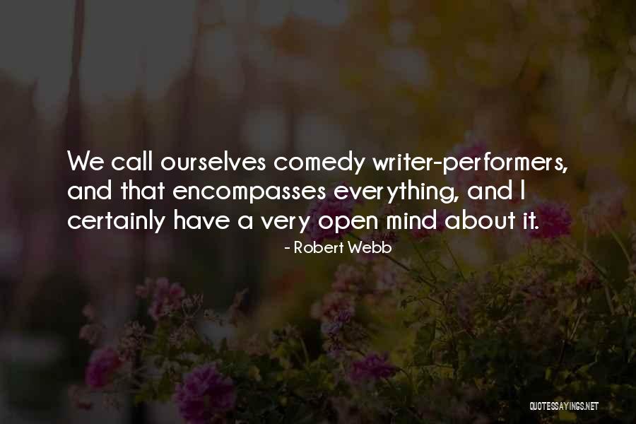 Robert Webb Quotes 1891212