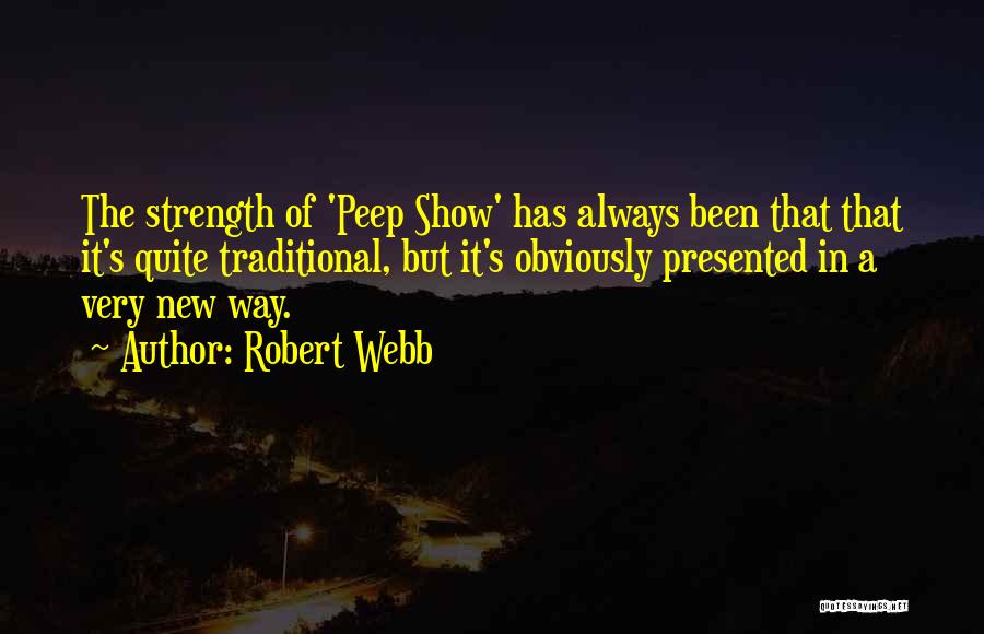Robert Webb Quotes 1919643