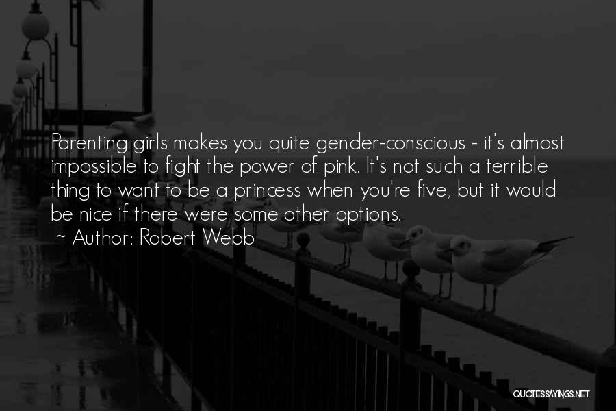 Robert Webb Quotes 2093686