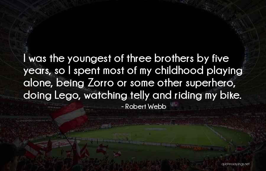 Robert Webb Quotes 926502