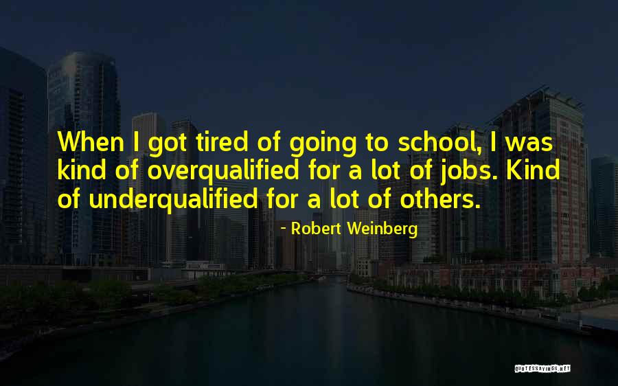 Robert Weinberg Quotes 1568920