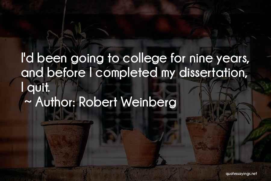 Robert Weinberg Quotes 1950483