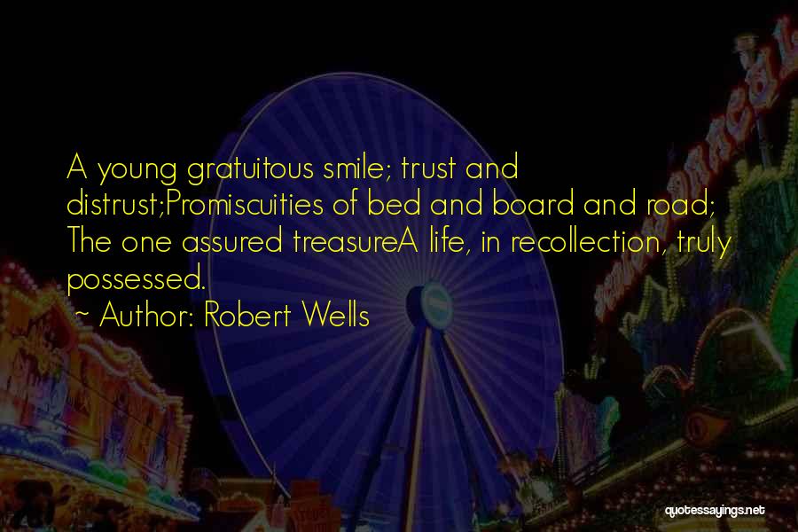 Robert Wells Quotes 946619