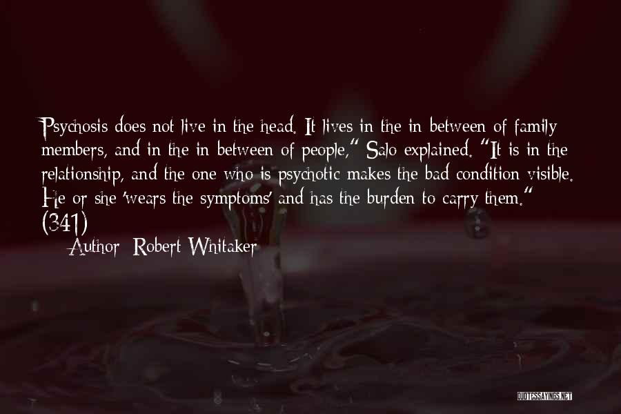 Robert Whitaker Quotes 111691