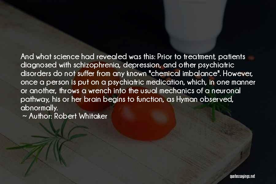 Robert Whitaker Quotes 616221
