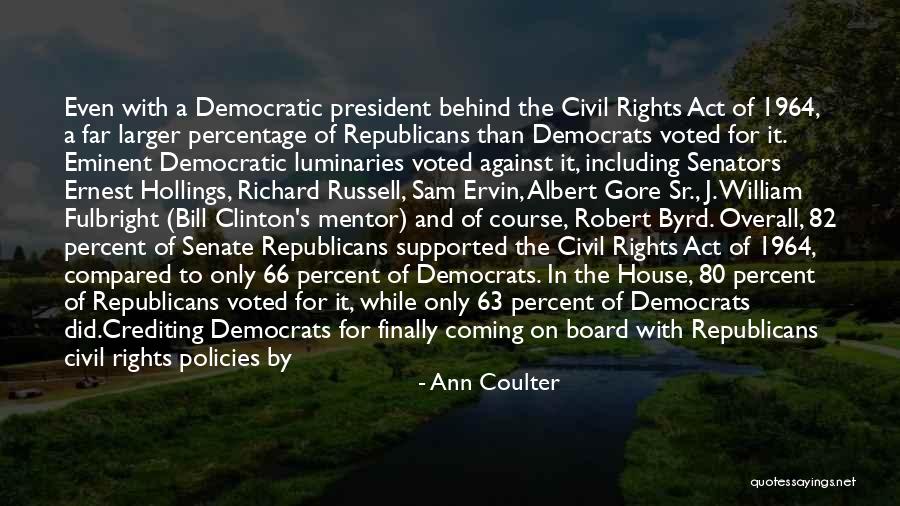 Robert William Quotes By Ann Coulter Robert William Quotes By Ann Coulter