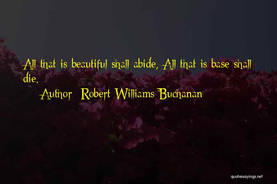 Robert Williams Buchanan Quotes 182790