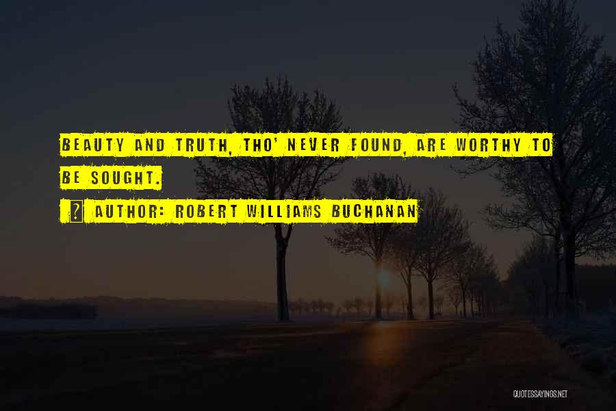 Robert Williams Buchanan Quotes 1866710