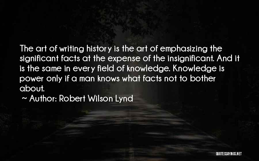 Robert Wilson Lynd Quotes 1286604