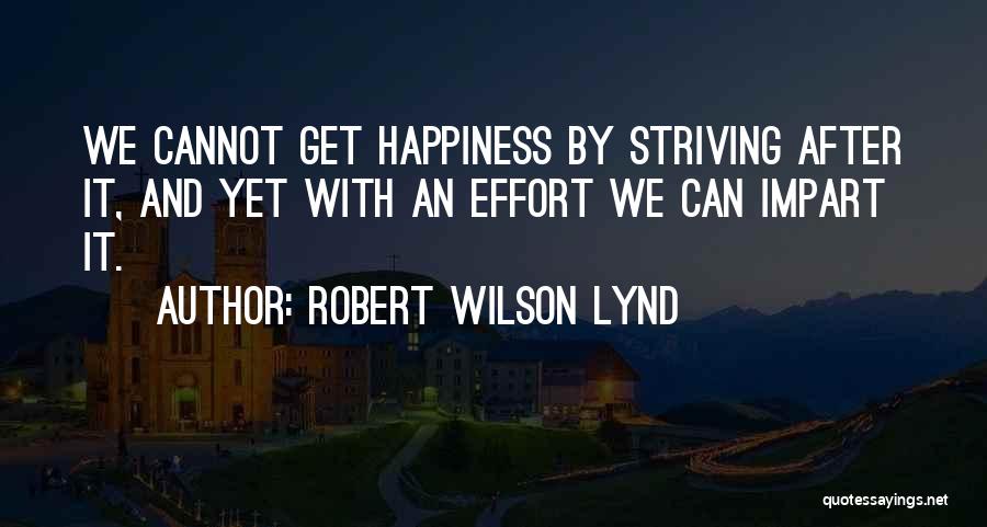 Robert Wilson Lynd Quotes 2108254