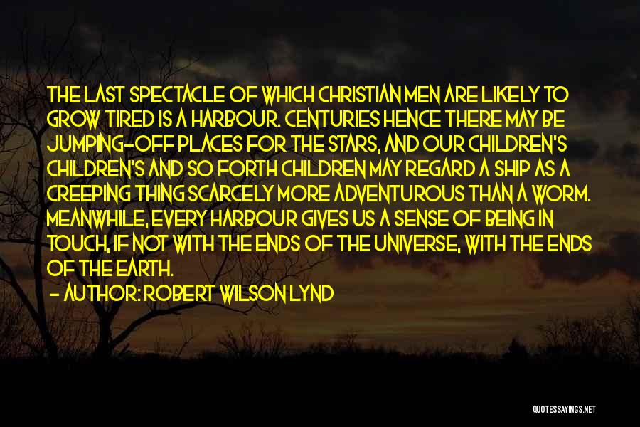 Robert Wilson Lynd Quotes 286983