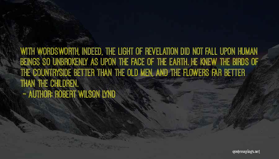 Robert Wilson Lynd Quotes 768331