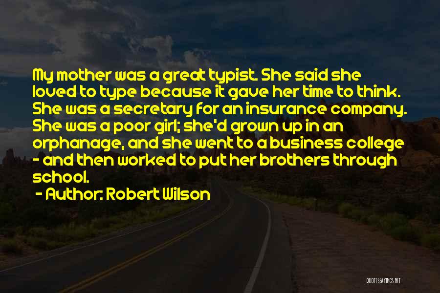 Robert Wilson Quotes 582740