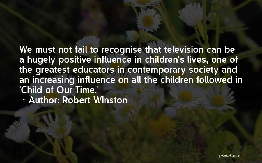 Robert Winston Quotes 1743864