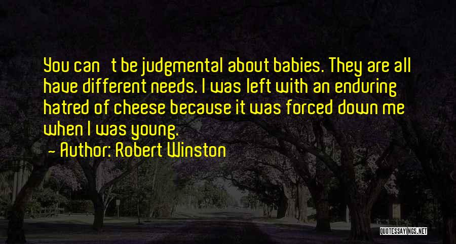 Robert Winston Quotes 356233