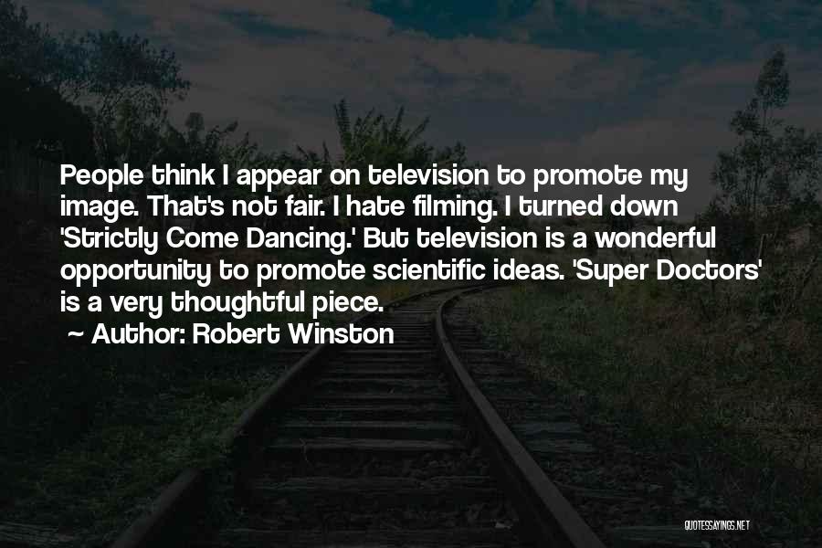 Robert Winston Quotes 523640