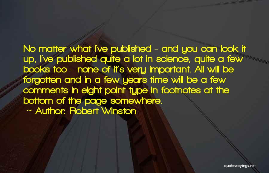 Robert Winston Quotes 533281