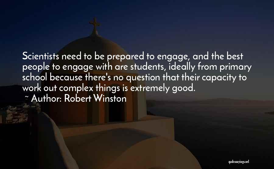 Robert Winston Quotes 576088
