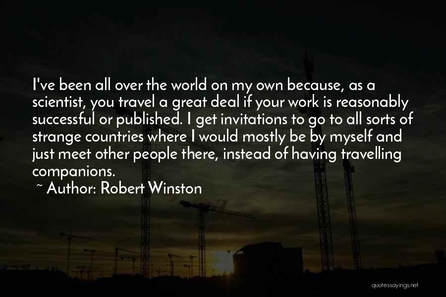 Robert Winston Quotes 658966