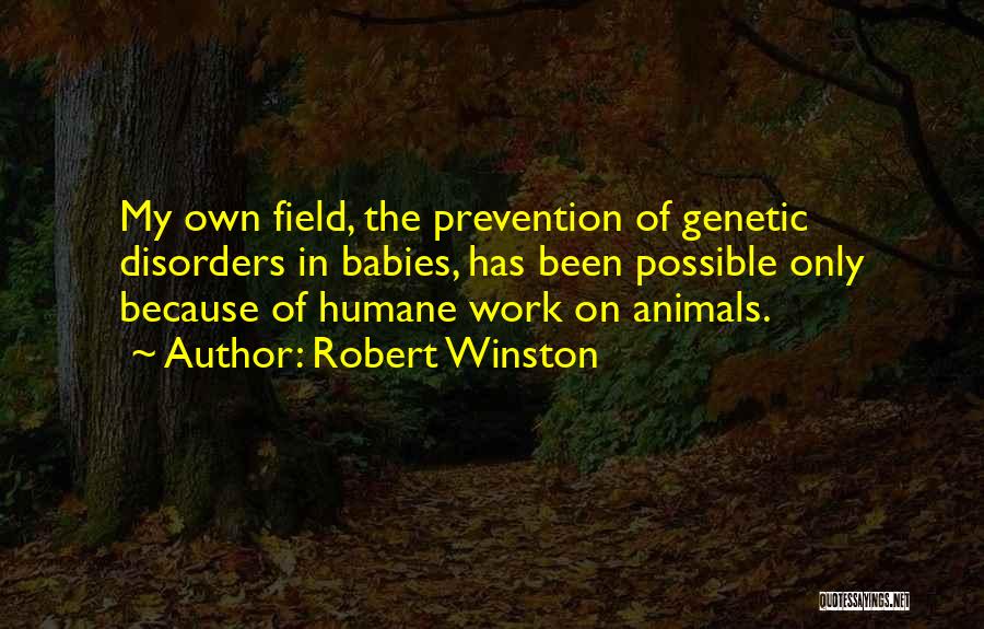 Robert Winston Quotes 735693