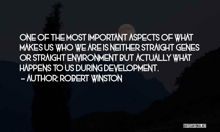 Robert Winston Quotes 788326